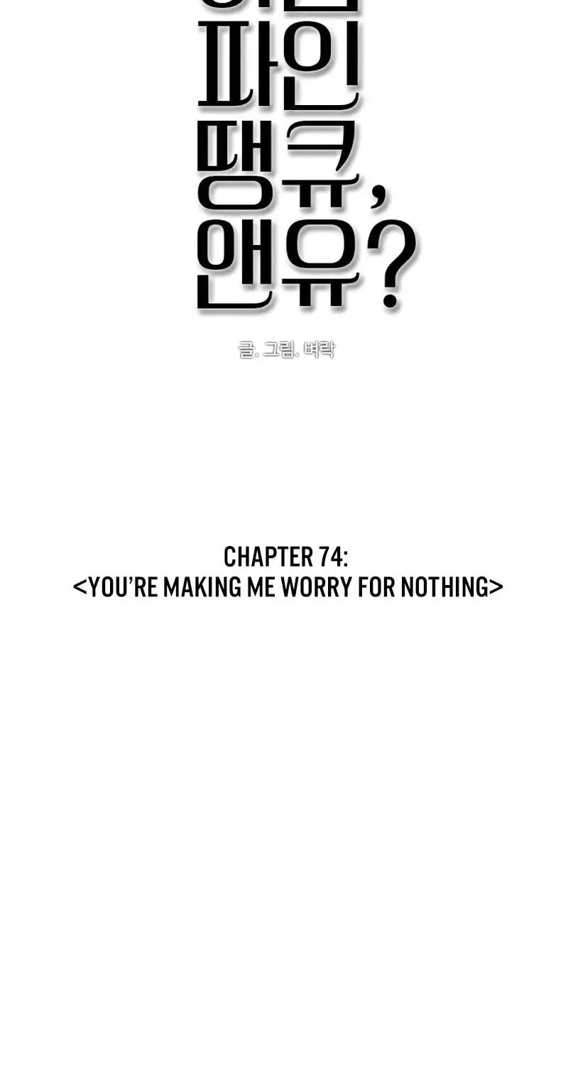 I’m Fine, Thank You, And You? Chapter 74 page 78 - 