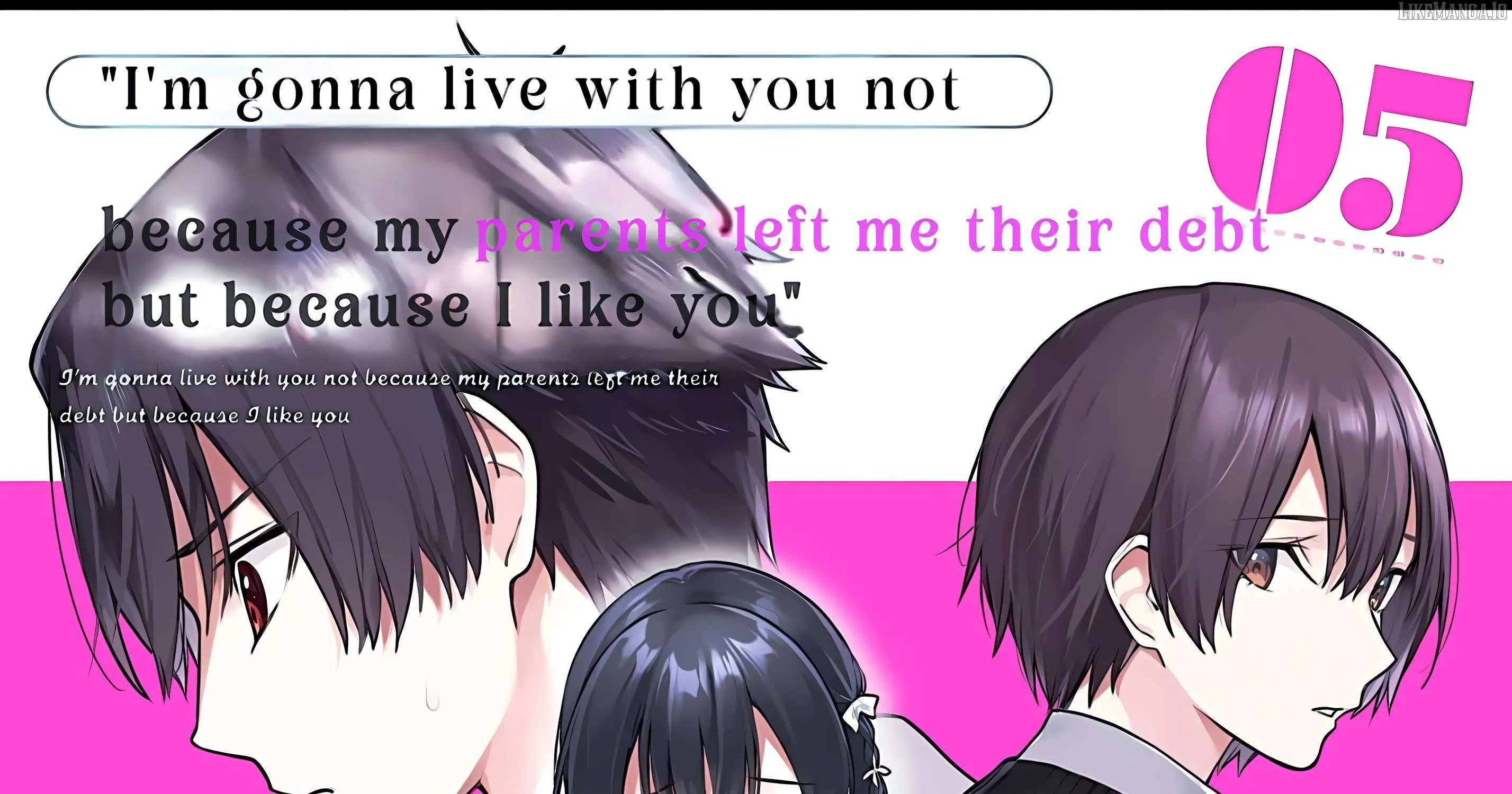 I’m Gonna Live with You Not Because My Parents Left Me Their Debt But Because I Like You Chapter 37 page 2 - 