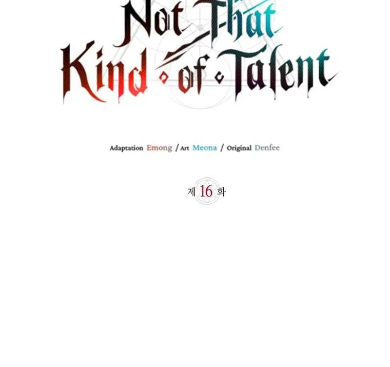I’m Not That Kind of Talent Chapter 16 page 36 - 