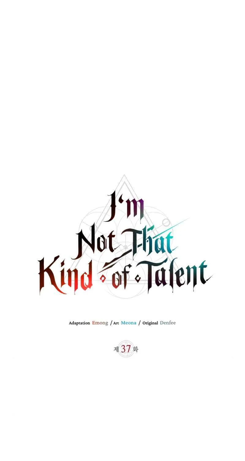 I’m Not That Kind of Talent Chapter 37 page 37 - 