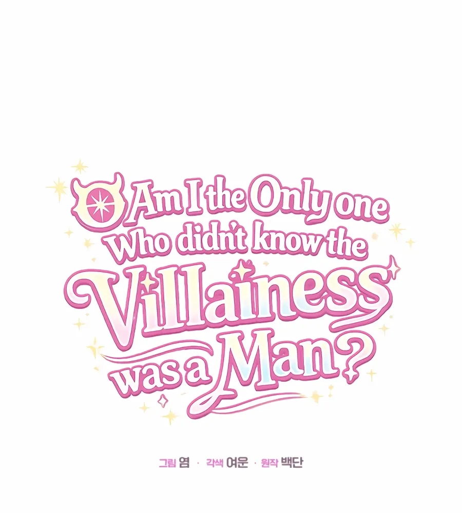 I’m The Only One Who Doesn’t Know That Villainess Is A Man Chapter 29 page 40 - 