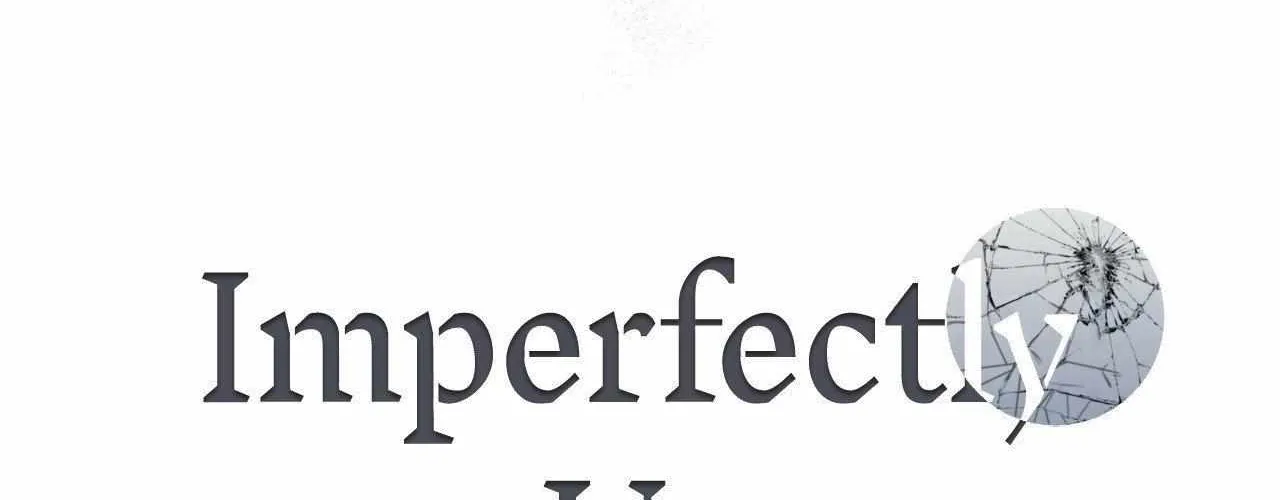 Imperfectly Us Chapter 29 page 47 - 