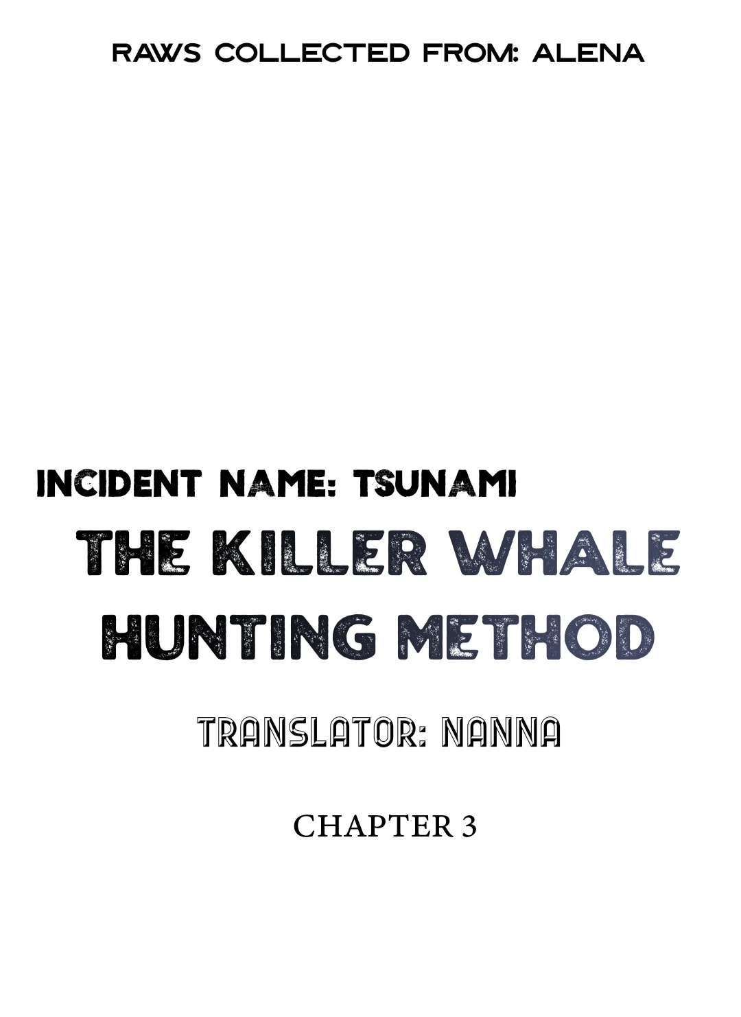 Incident Name: Tsunami: Killer Whale Hunting Method Chapter 3 page 10 - 
