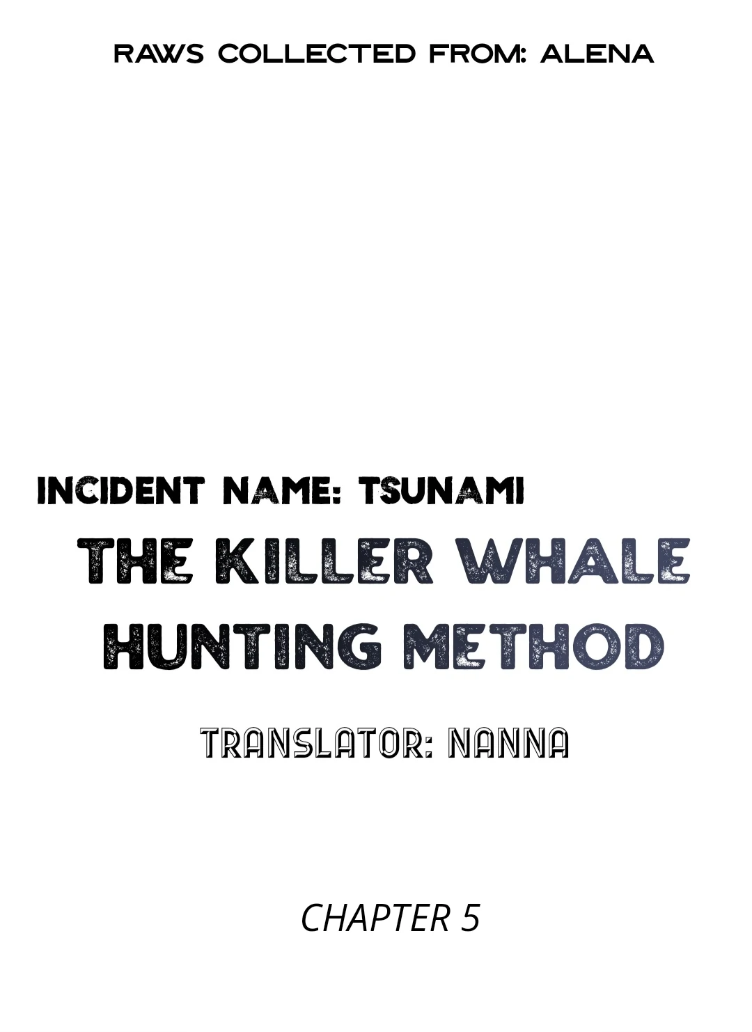 Incident Name: Tsunami: Killer Whale Hunting Method Chapter 5 page 2 - 
