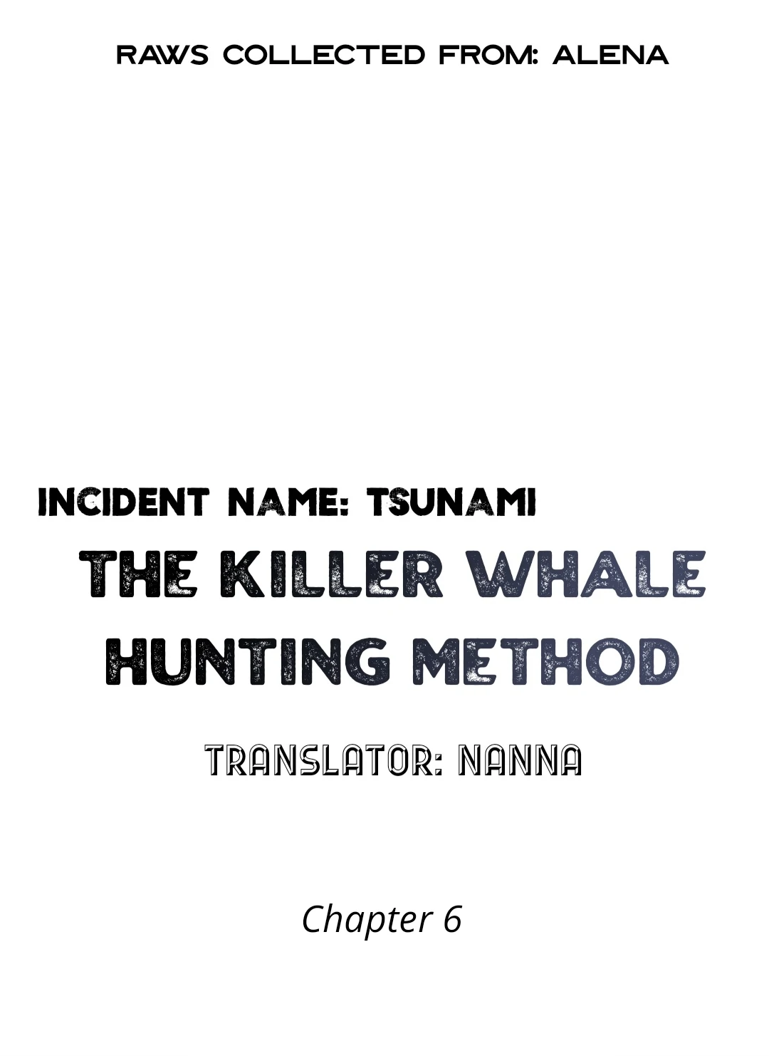 Incident Name: Tsunami: Killer Whale Hunting Method Chapter 6 page 2 - 