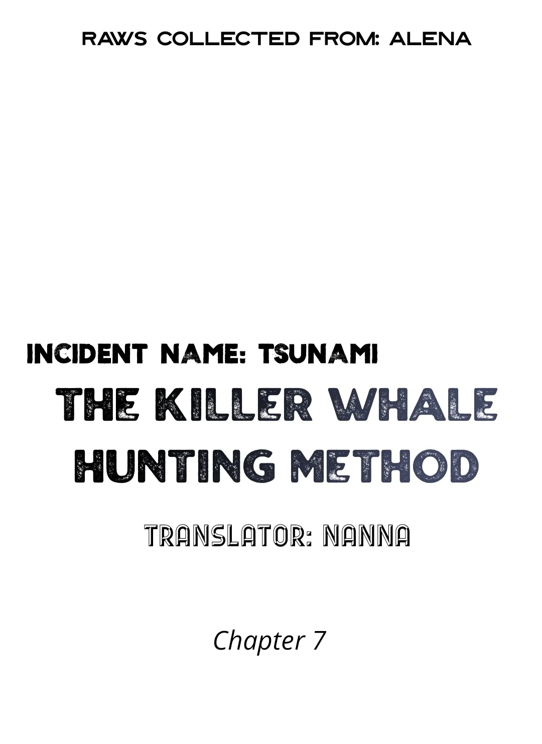 Incident Name: Tsunami: Killer Whale Hunting Method Chapter 7 page 2 - 