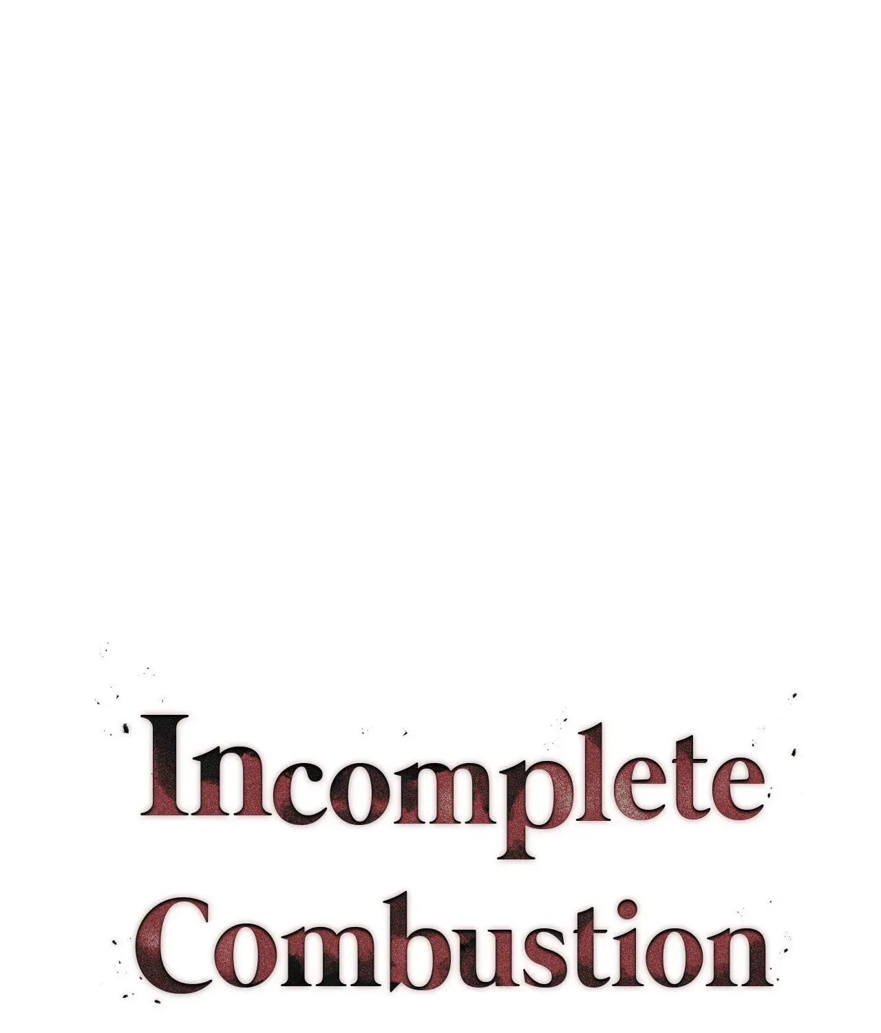 Incomplete Combustion Chapter 13 page 13 - 