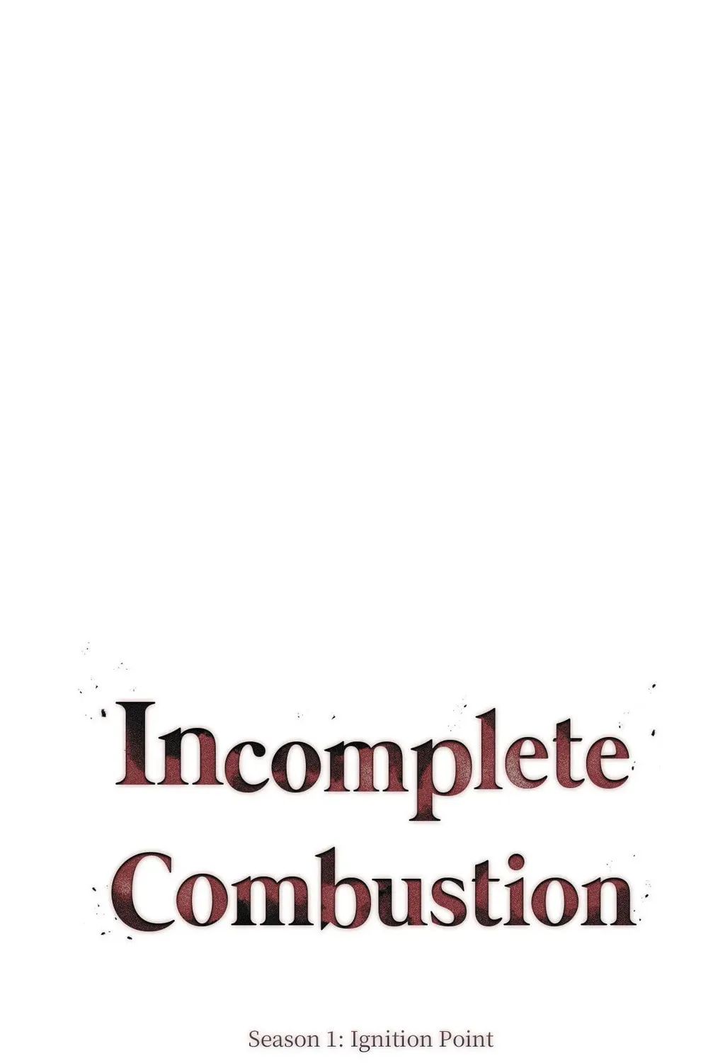 Incomplete Combustion Chapter 17 page 1 - 
