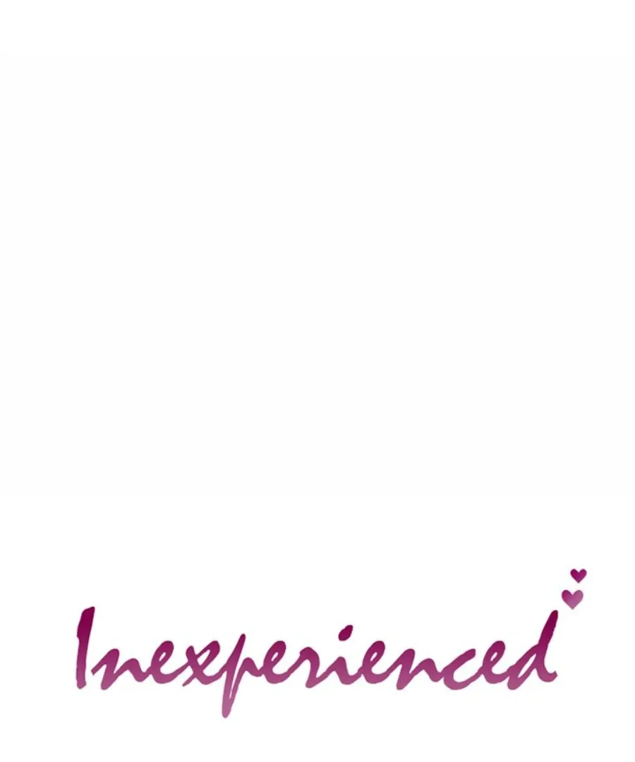 Inexperienced Chapter 4 page 1 - 