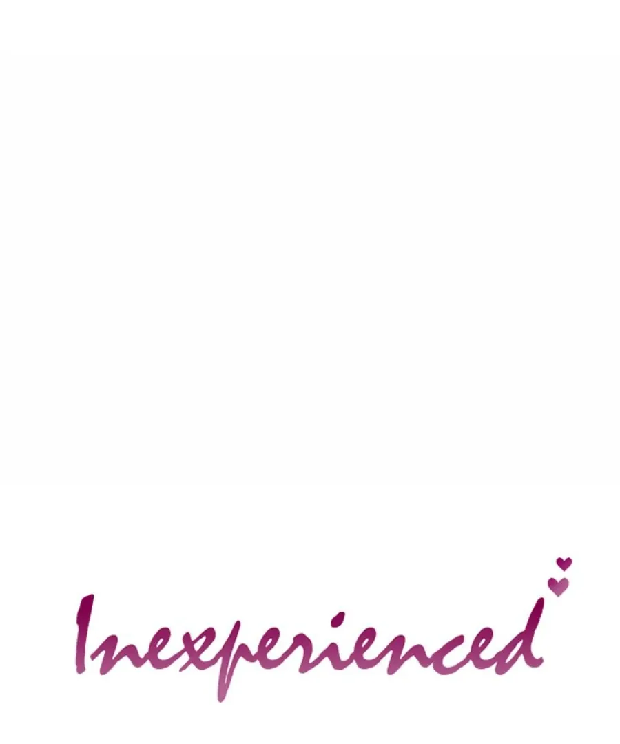 Inexperienced Chapter 6 page 1 - 