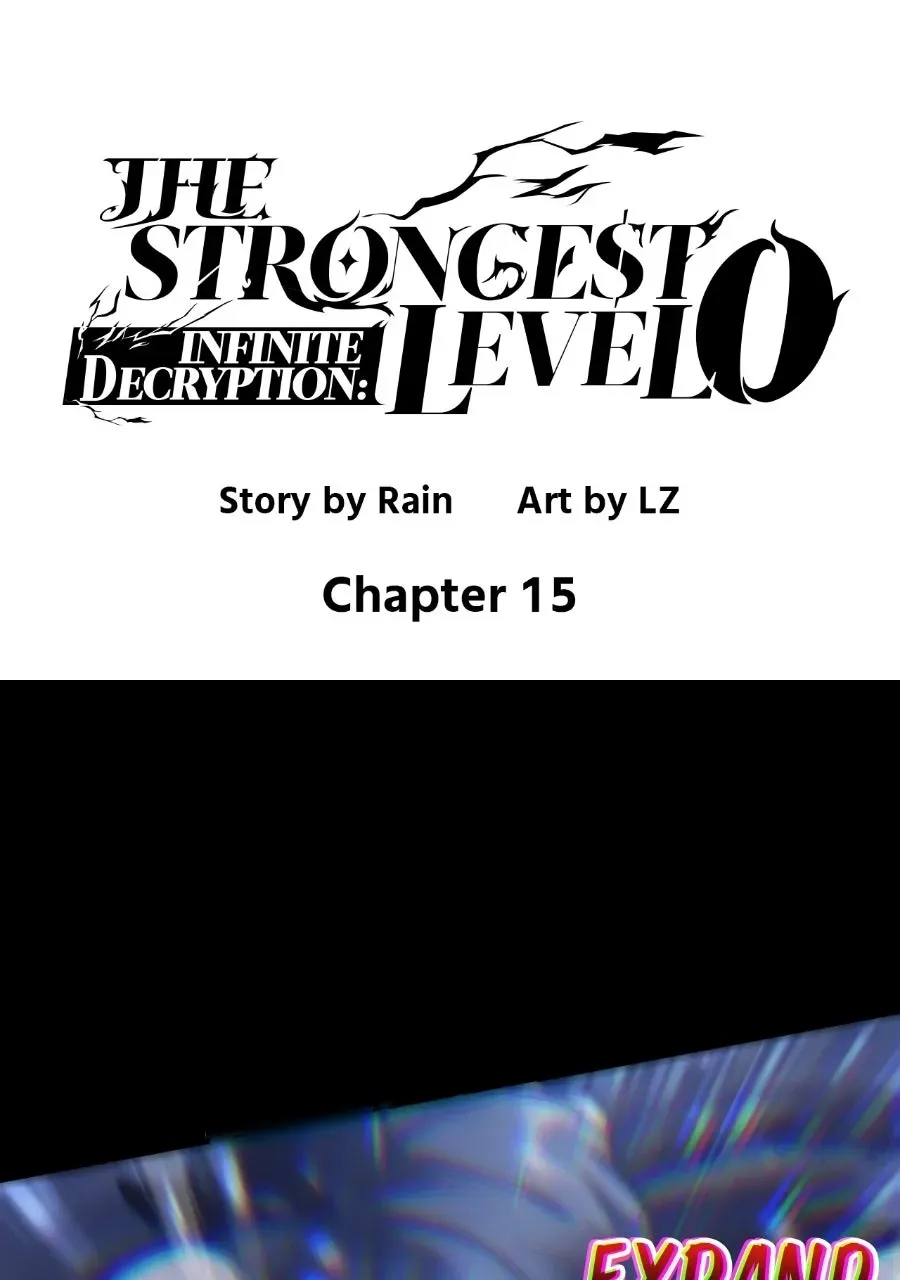 INFINITE DECRYPTION:THE STRONGEST LEVEL 0 Chapter 15 page 1 - 