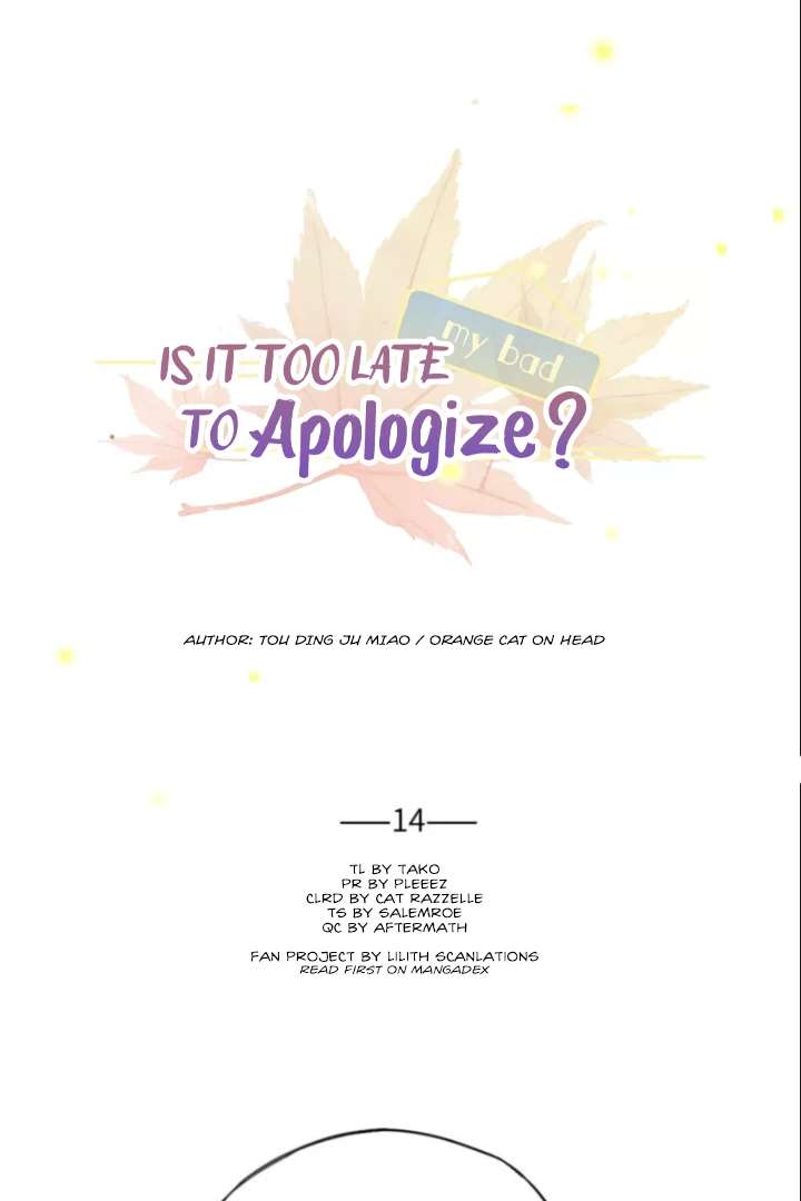 Is It Too Late to Apologize? Chapter 14 page 1 - 