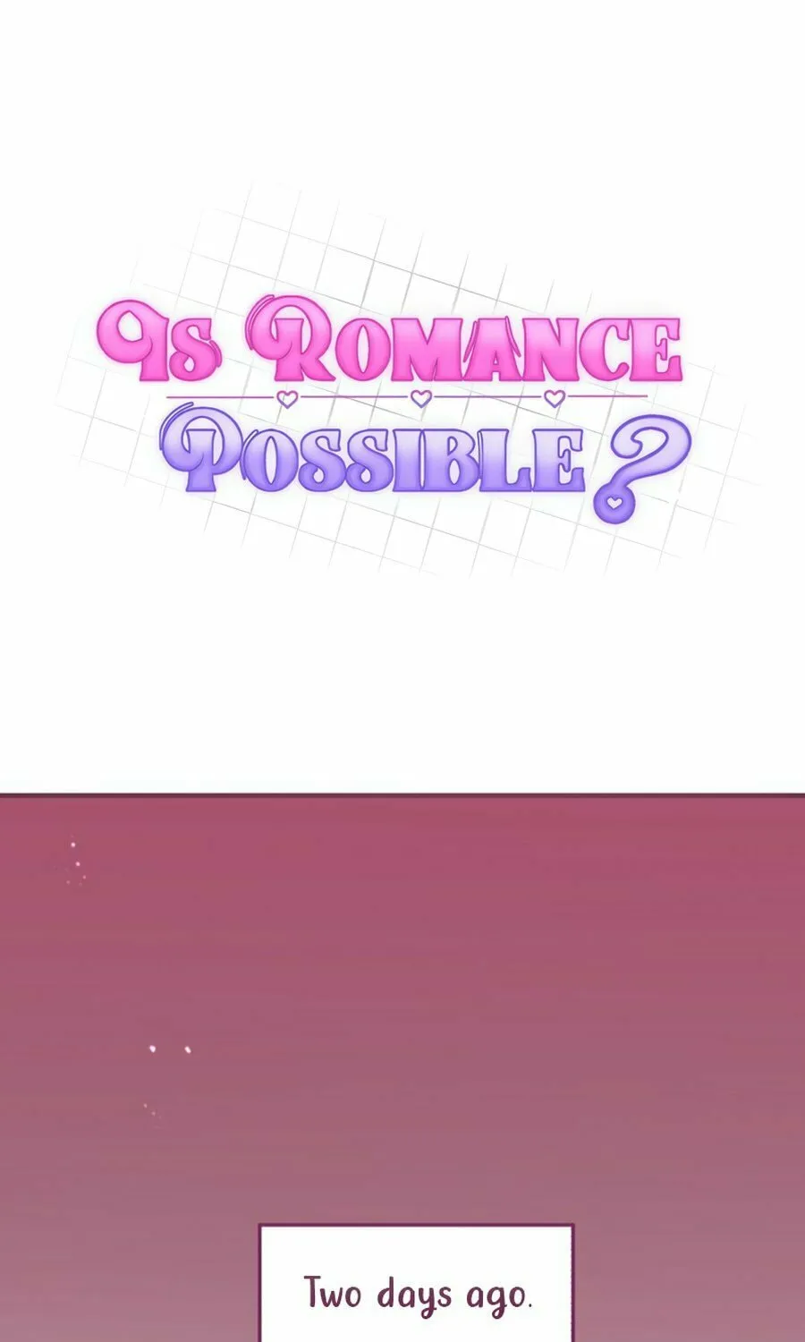 Is romance possible? Chapter 1 page 7 - 
