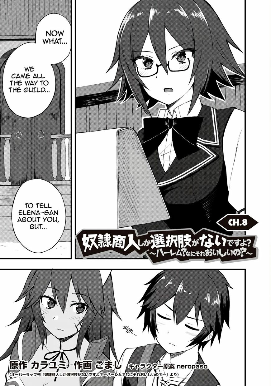 Is the Only Option a Slave Merchant?: Harem? What is that, is It Tasty Chapter 8 page 1 - 