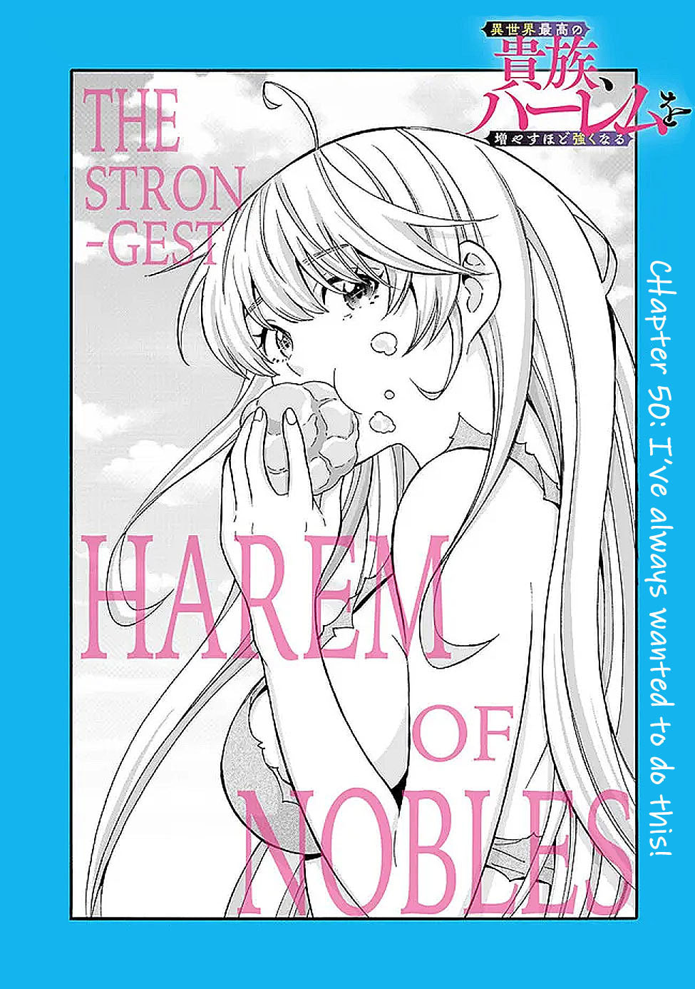 Isekai Saikou no Kizoku, Harem wo Fuyasu Hodo Tsuyoku Naru Chapter 50 page 2 - 