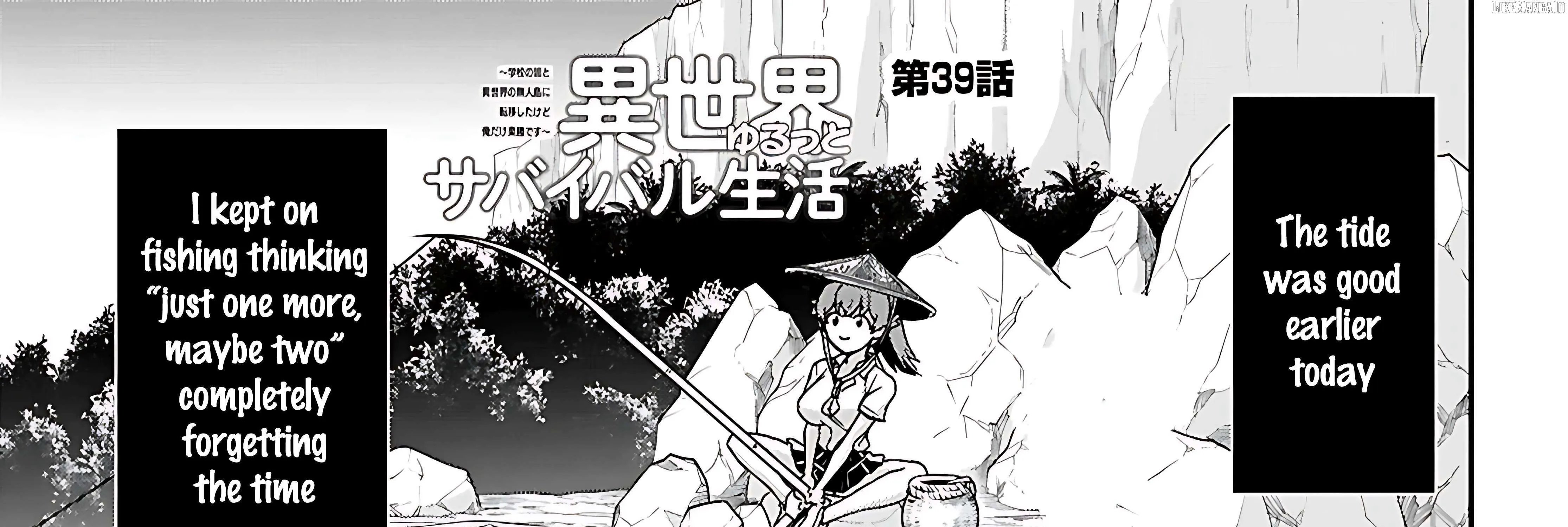 Isekai Yurutto Survival Seikatsu: Gakkou no Minna to Isekai no Mujintou ni Tenishitakedo Ore Dake Rakushou desu Chapter 39 page 1 - 