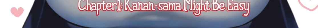 Kanan-sama Is Easy as Hell! Chapter 1 page 5 - 