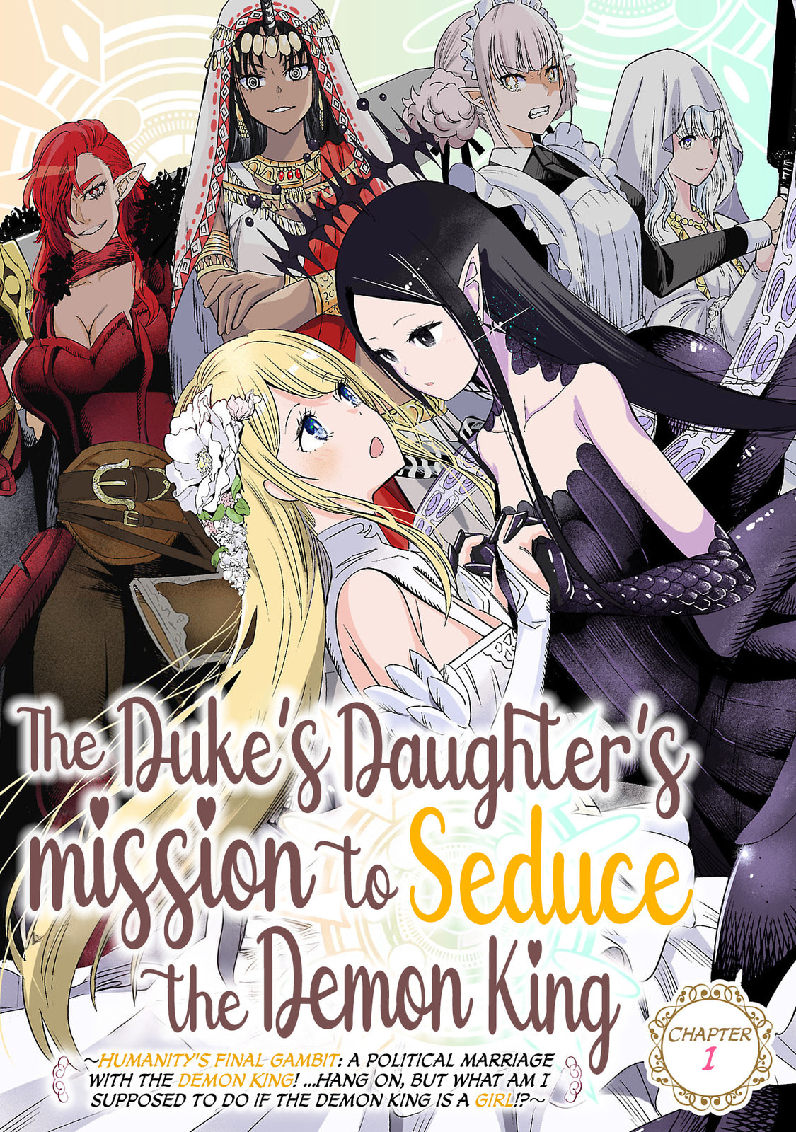 Koushaku Reijou no Rouraku Mission: Maou to no Seiryaku Kekkon ga Jinrui Saigo no Kirifuda desu!... tte, Maou ga Onnanoko no Baai wa Dou Sureba Ii no desu ka!? Chapter 1 page 1 - 