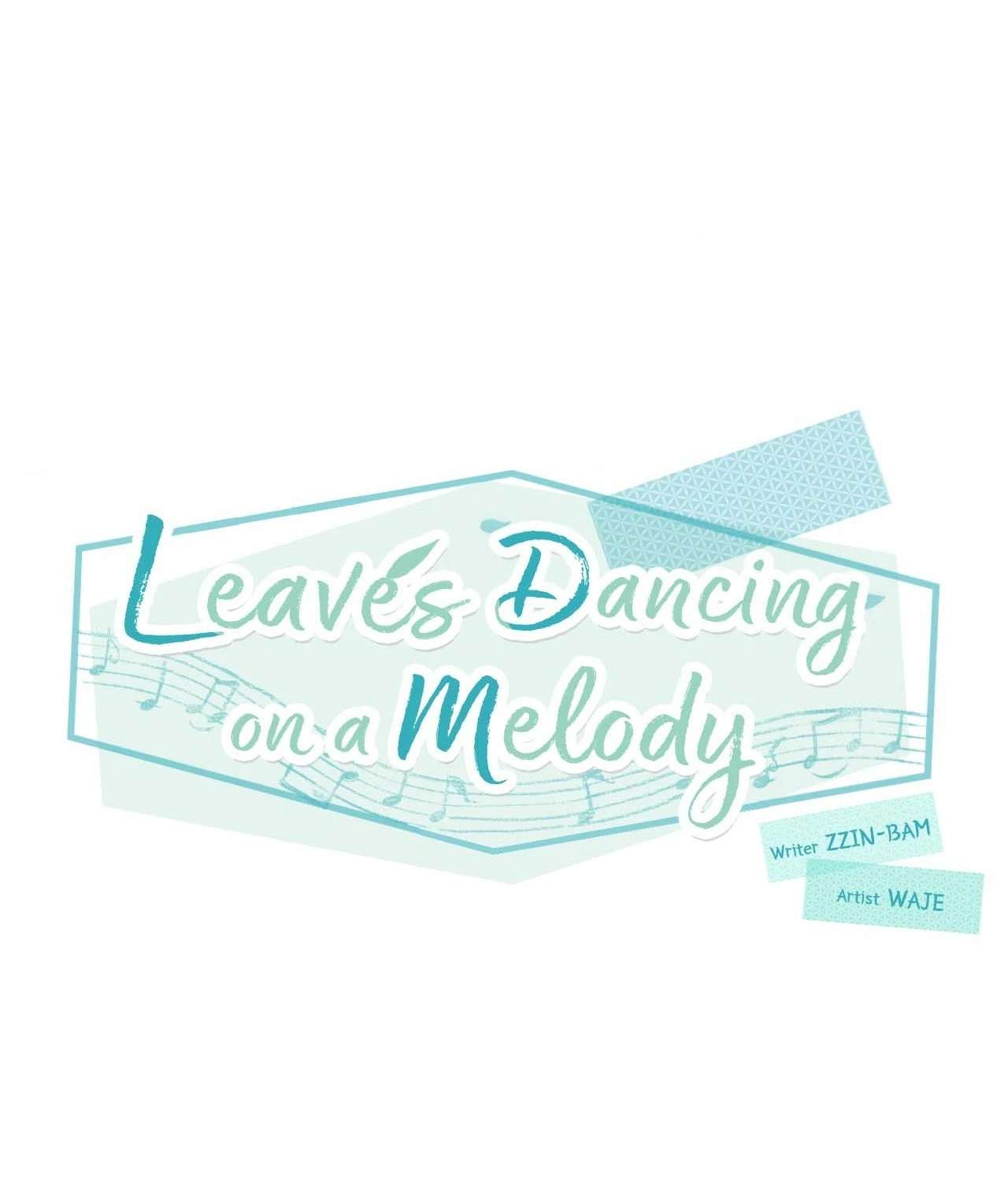 Leaves Dancing on a Melody Chapter 21.6 page 40 - 