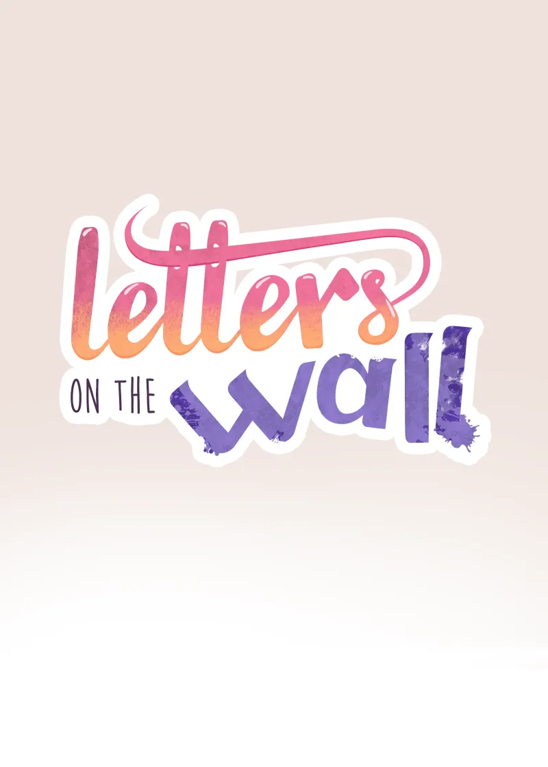 Letters on the Wall Chapter 36 page 85 - 
