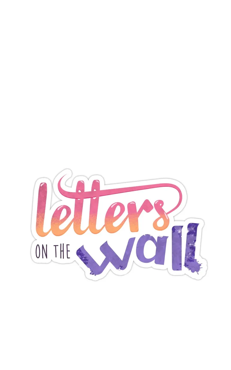 Letters on the Wall Chapter 51 page 99 - 
