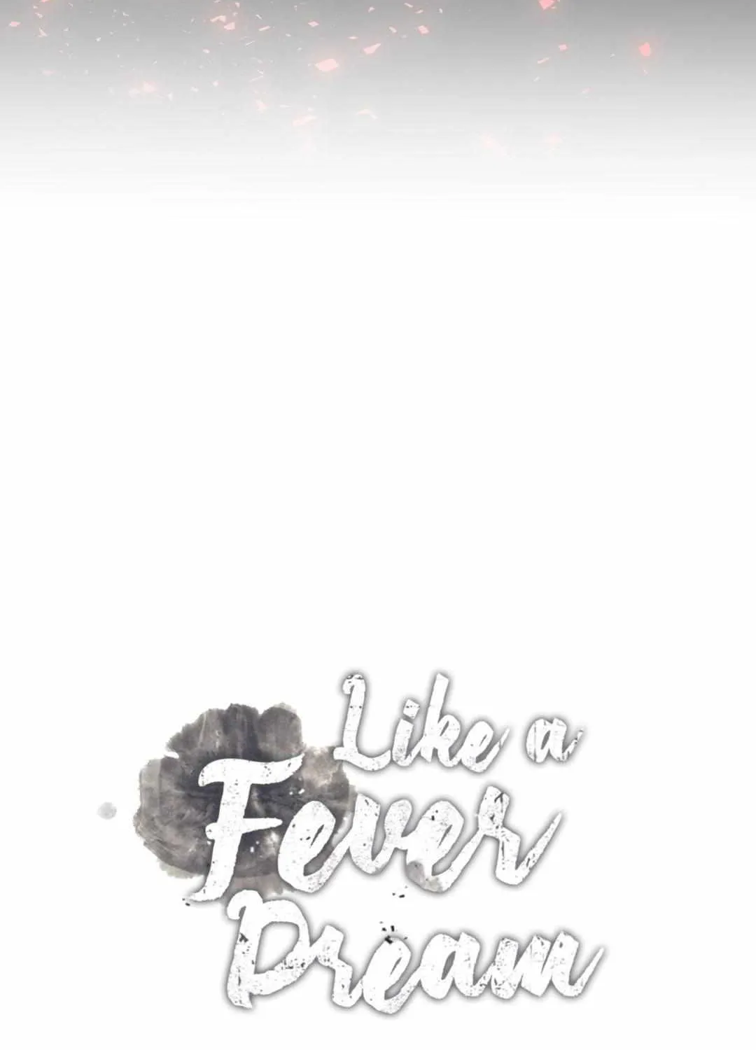 Like A Fever Dream Chapter 41 page 39 - 