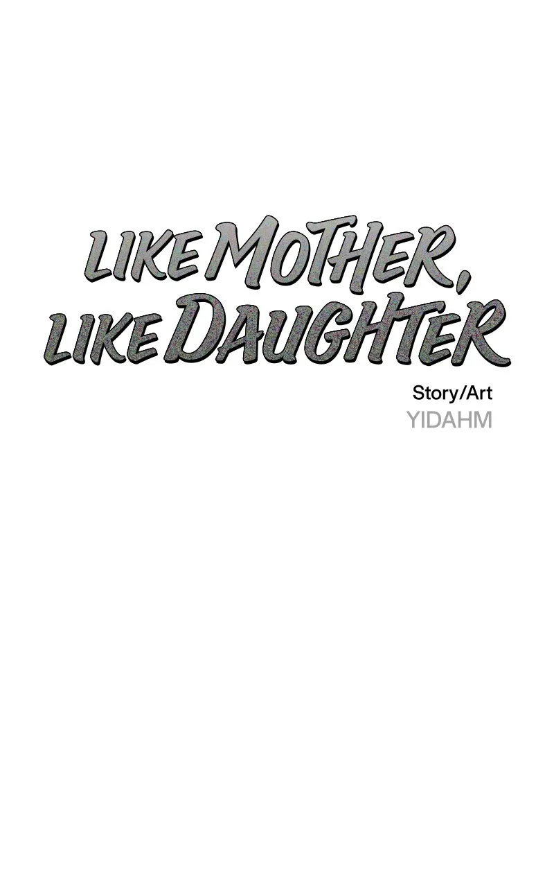 Like Mother, Like Daughter Chapter 39 page 7 - 