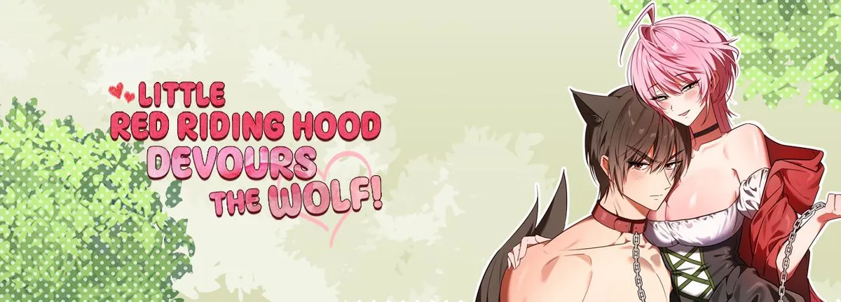 Little Red Riding Hood Wants to Eat the Wolf! Chapter 3 page 1 - 