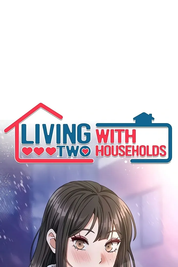 Living with Two Households Chapter 14 page 10 - 