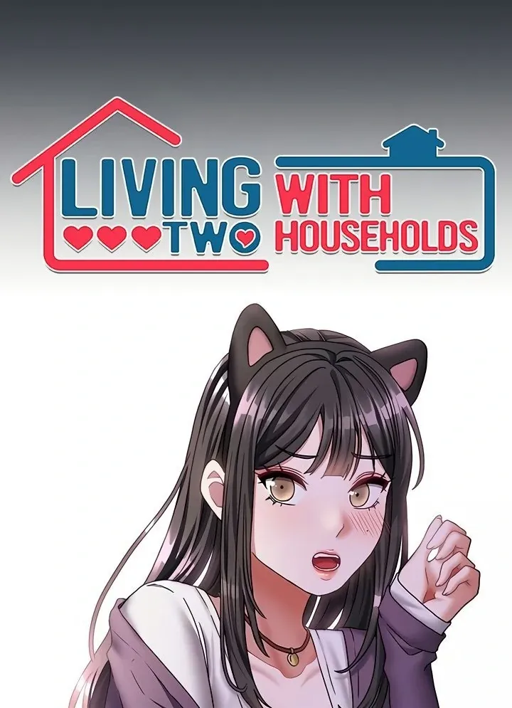 Living with Two Households Chapter 15 page 8 - 