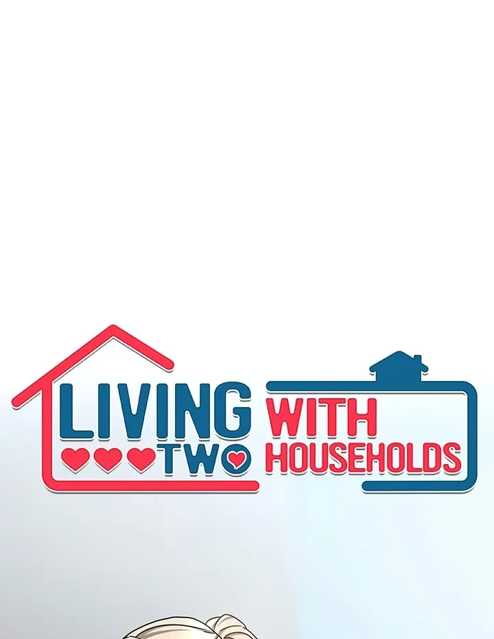Living with Two Households Chapter 20 page 8 - 
