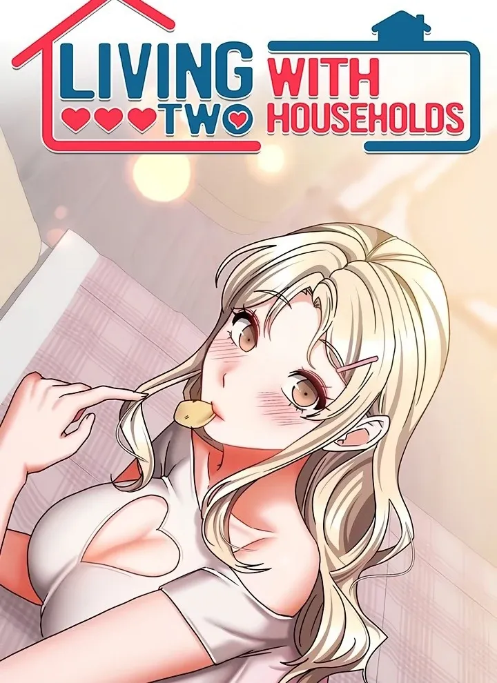 Living with Two Households Chapter 21 page 8 - 