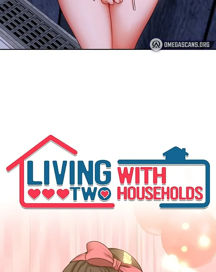 Living with Two Households Chapter 31 page 7 - 