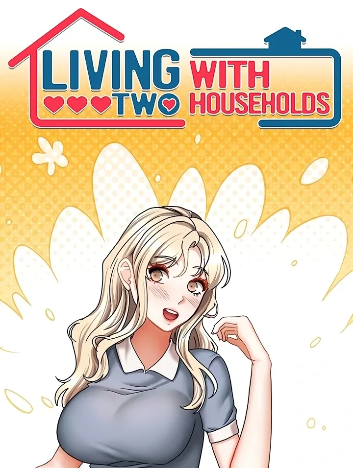 Living with Two Households Chapter 32 page 7 - 
