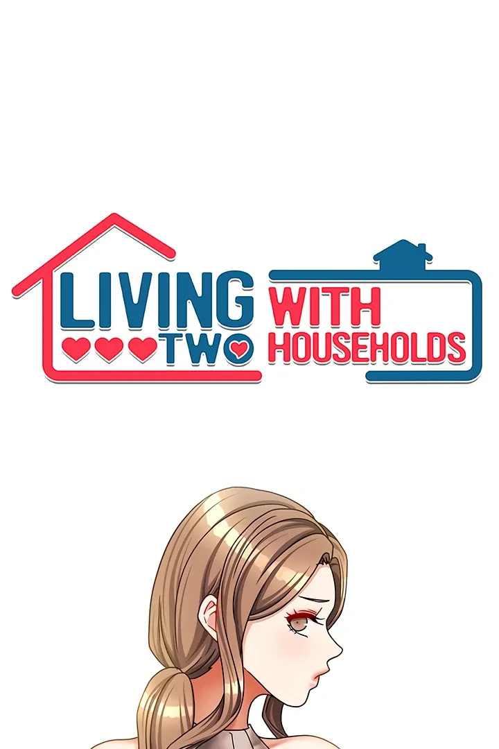 Living with Two Households Chapter 34 page 6 - 
