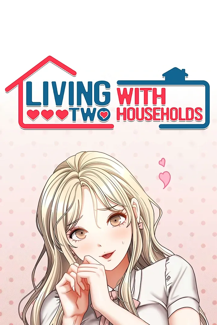 Living with Two Households Chapter 36 page 7 - 