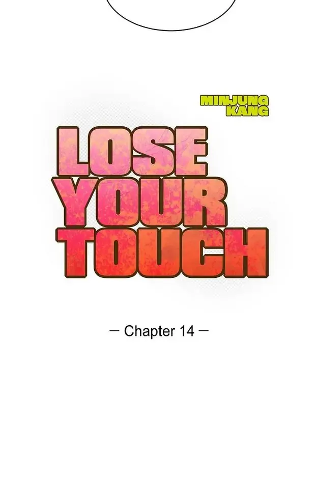 Lose Your Touch Chapter 14 page 14 - 