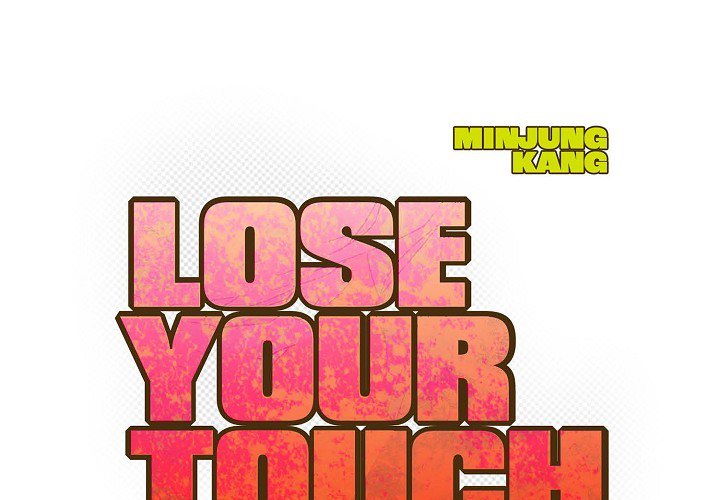 Lose Your Touch Chapter 17 page 2 - 