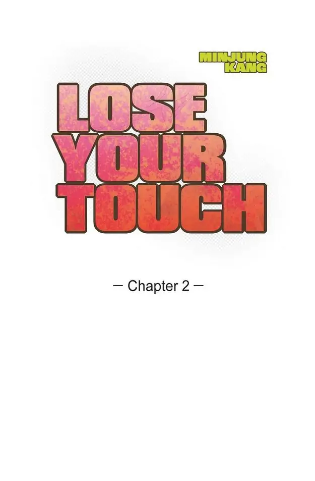 Lose Your Touch Chapter 2 page 1 - 
