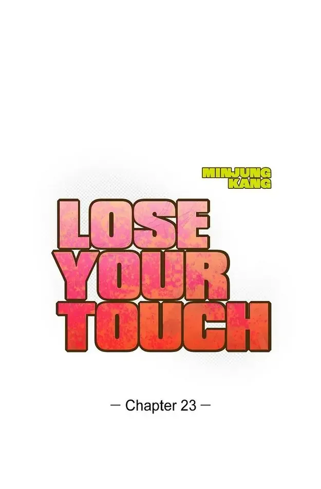 Lose Your Touch Chapter 23 page 12 - 