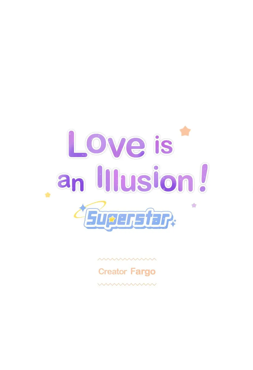 Love is an Illusion! - Superstar Chapter 13 page 1 - 