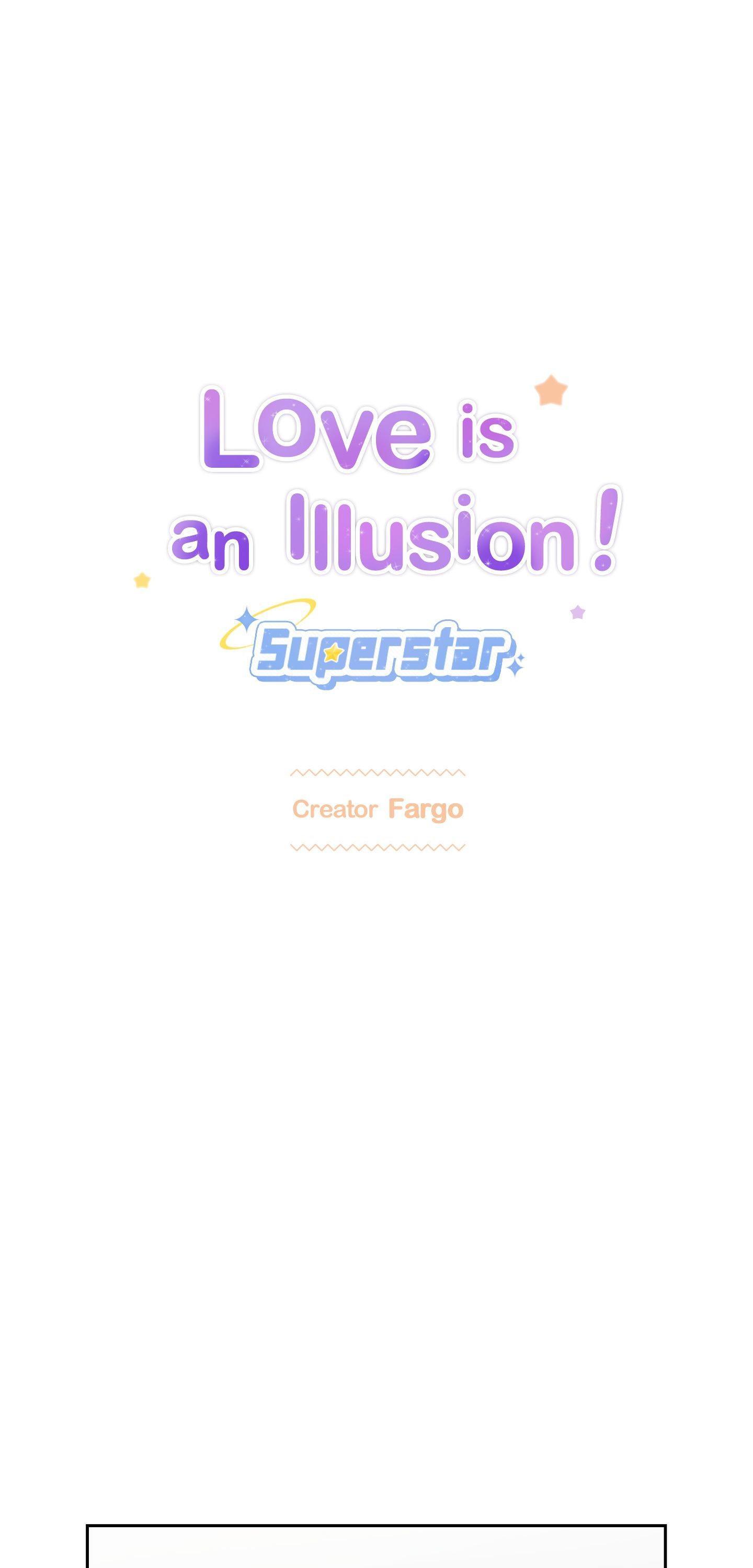 Love is an Illusion! - Superstar Chapter 32 page 2 - 