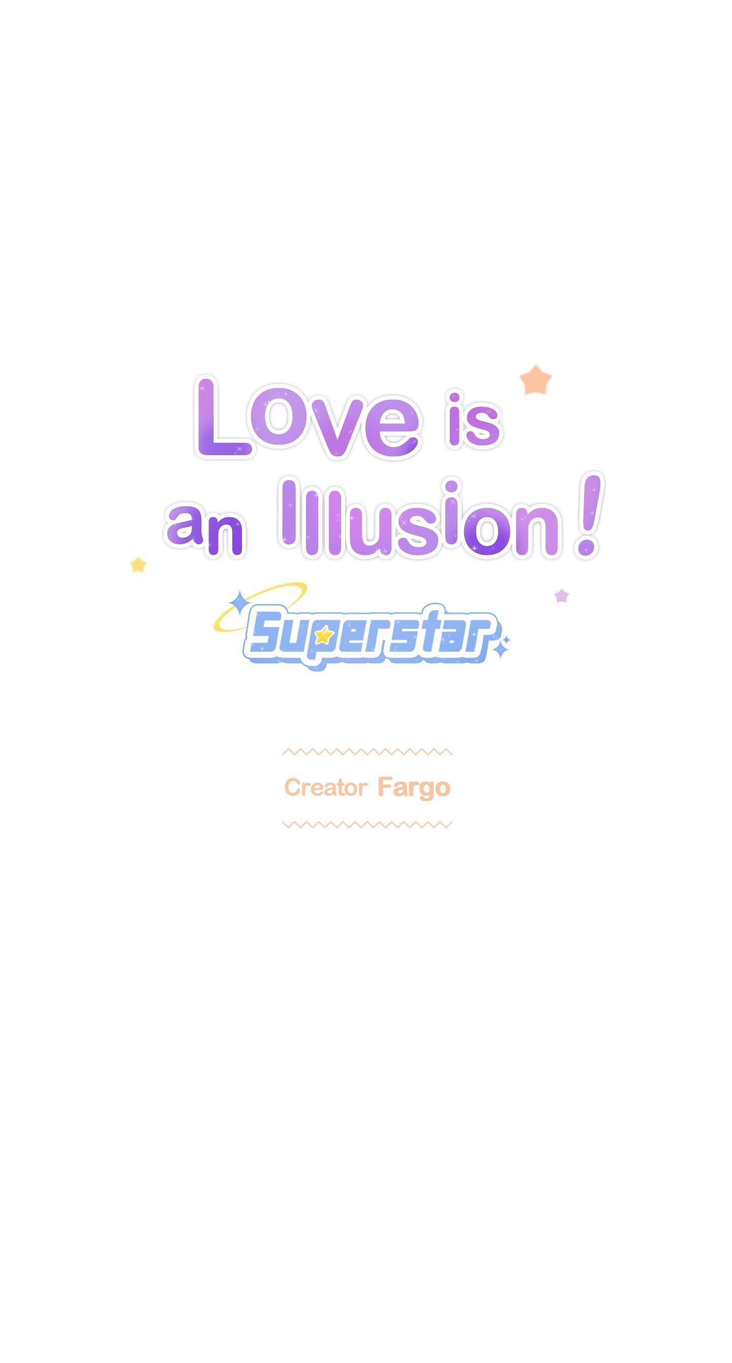 Love is an Illusion! - Superstar Chapter 34 page 2 - 