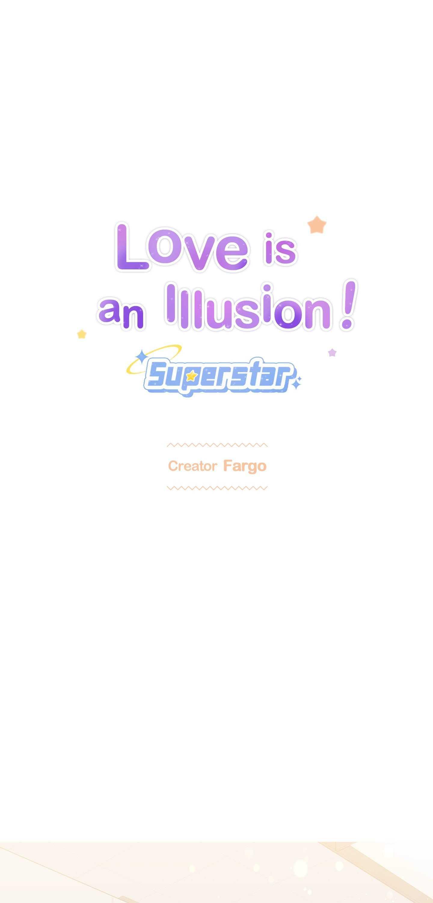 Love is an Illusion! - Superstar Chapter 40.1 page 1 - 