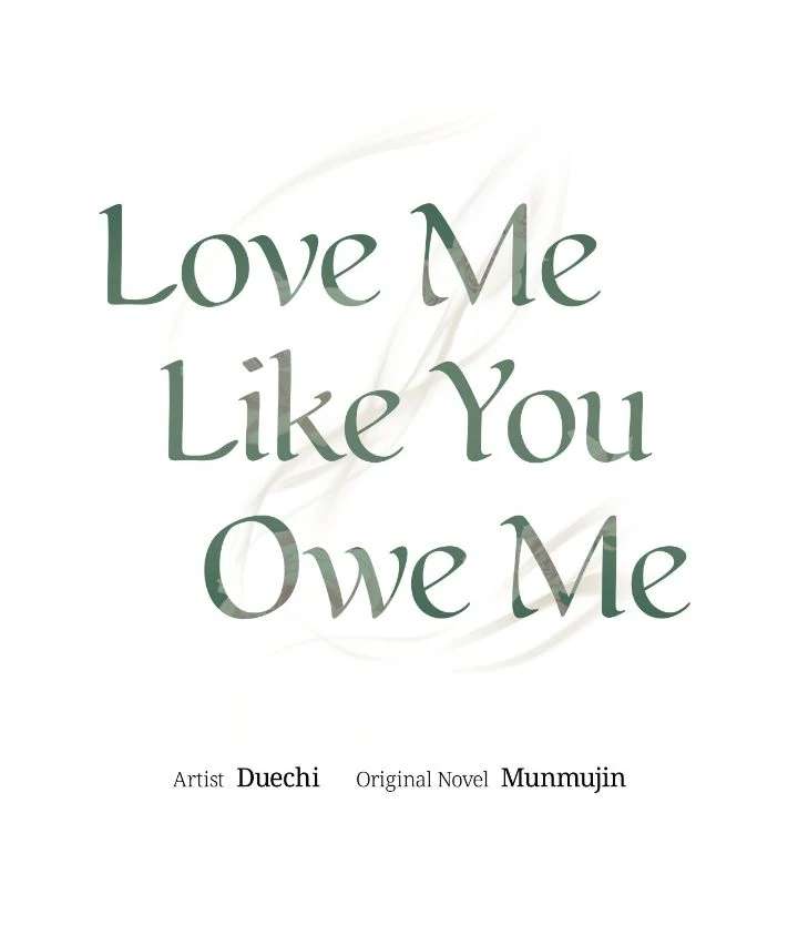 Love Me Like You Owe Me Chapter 11 page 1 - 