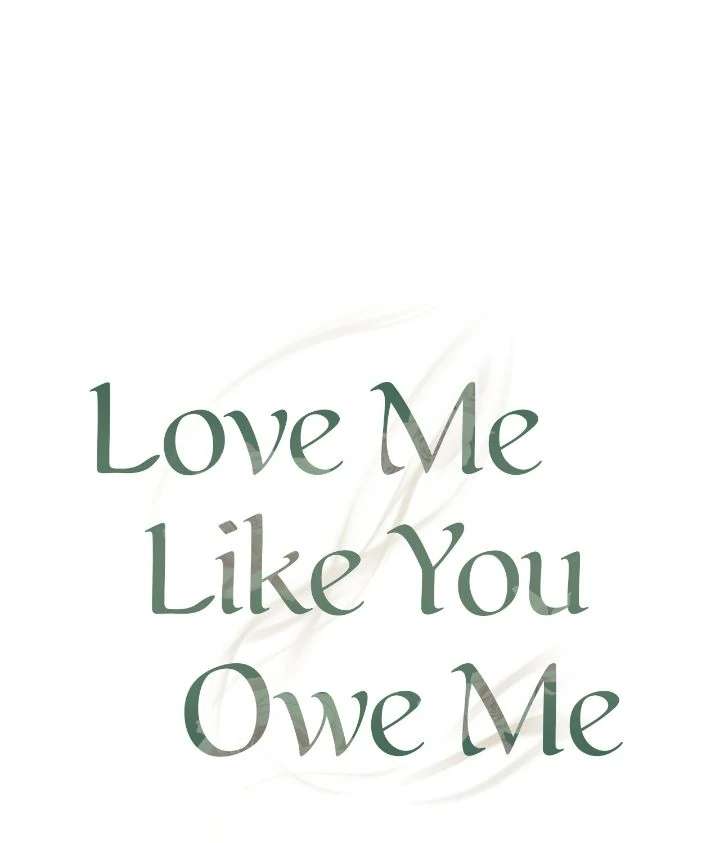 Love Me Like You Owe Me Chapter 12 page 44 - 