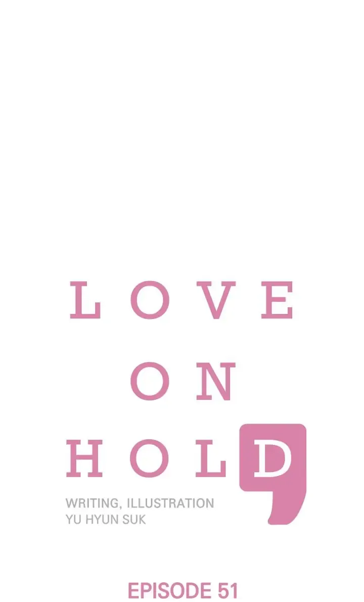 Love On Hold Chapter 51 page 1 - 