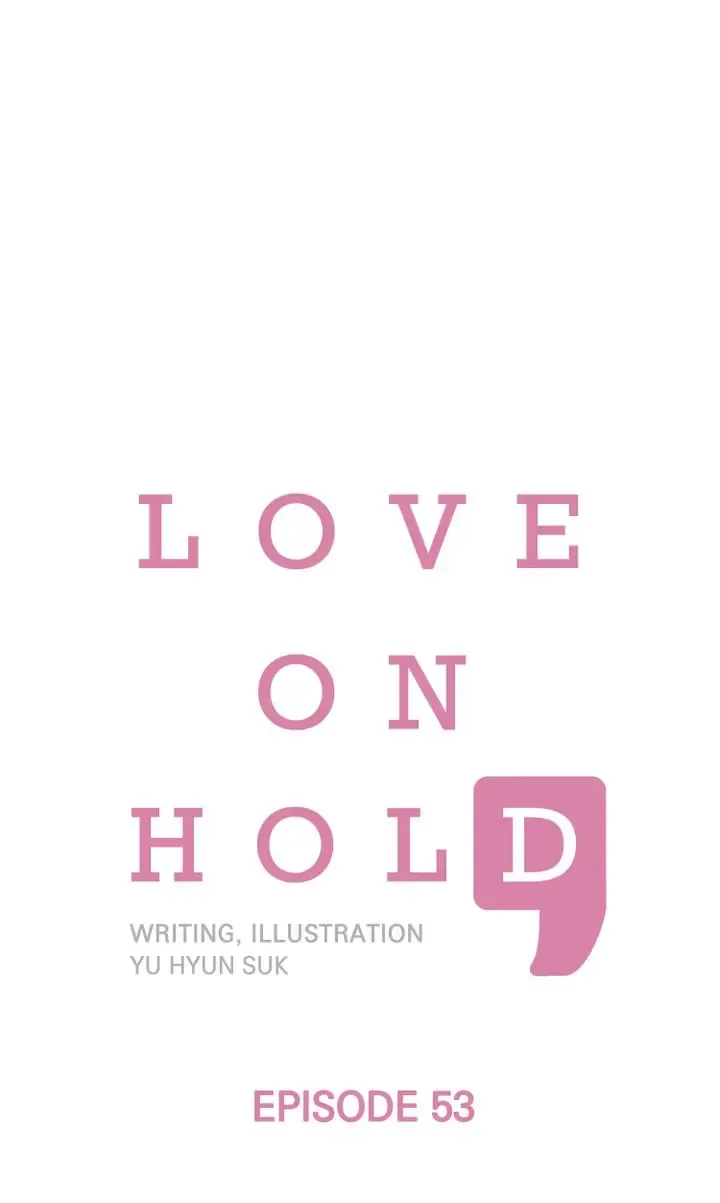 Love On Hold Chapter 53 page 2 - 