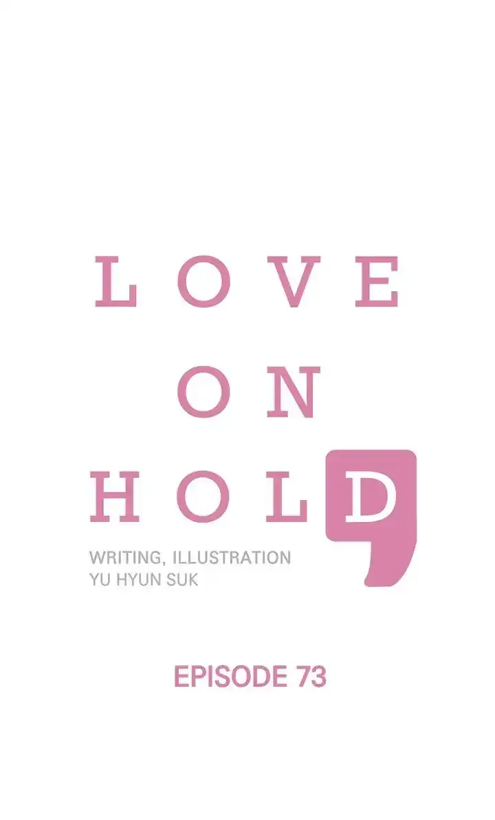 Love On Hold Chapter 73 page 1 - 