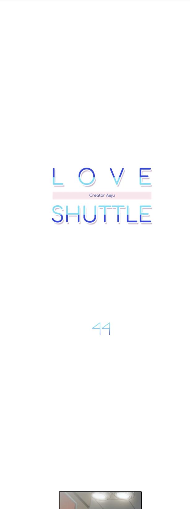 Love Shuttle Chapter 44 page 7 - 